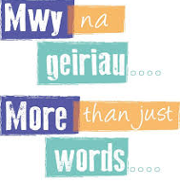 mwy na geiriau